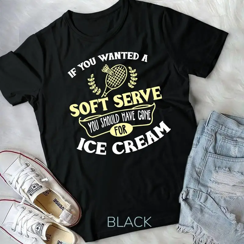 Badminton Quotes Short - Badminton Shirt Joke Soft Serve Quote